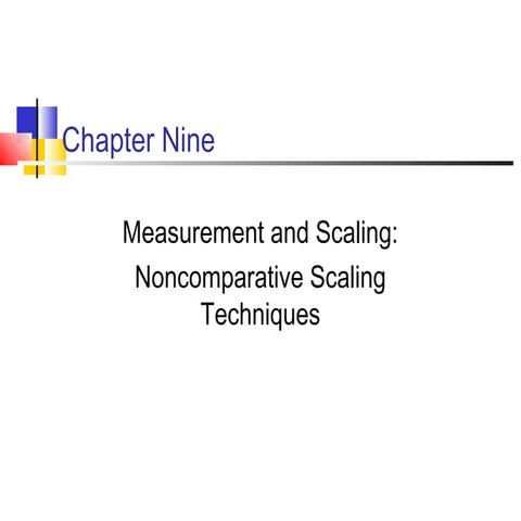 Measurement and scaling noncomparative scaling technique