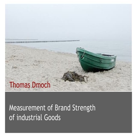 Measurement brand strength industrial goods 20110120