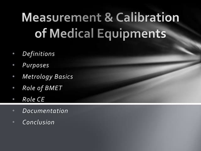 Measurement & calibration of medical equipments