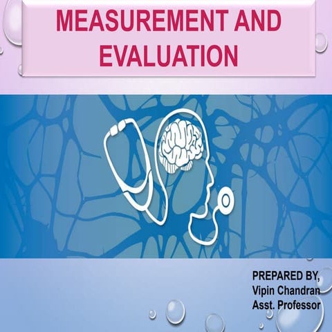 Measurement and evaluation