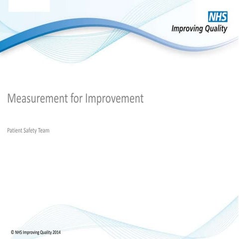 Measurement for improvement