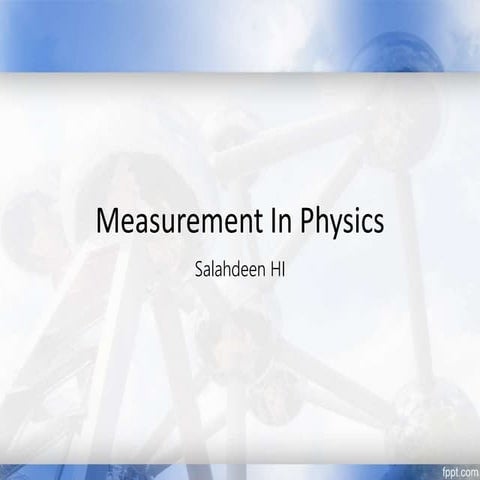Measurement in Physics | PPT