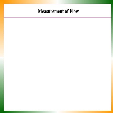 Measurement of flow in metrology & Measurement.ppt