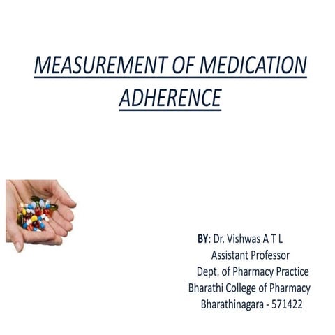 Measurement of medication  adherence