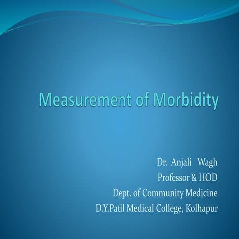 Measurement of morbidity