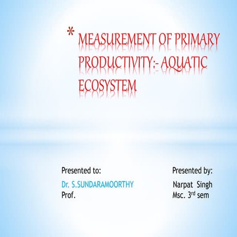 Measurement of primary productivity