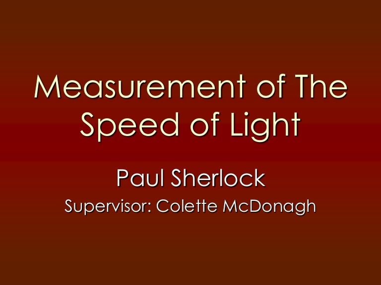 Measurement Of The Speed Of Light