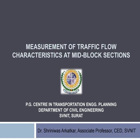 Measurement of Traffic Flow Characteristics at mid-block sections -Universal ...