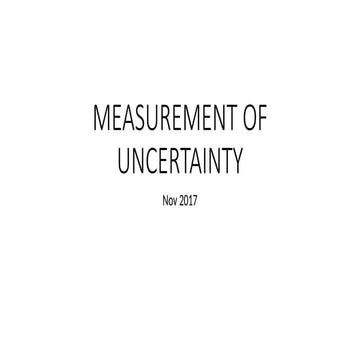 MEASUREMENT OF UNCERTAINTY final (2020_10_06 18_00_54 UTC).pptx