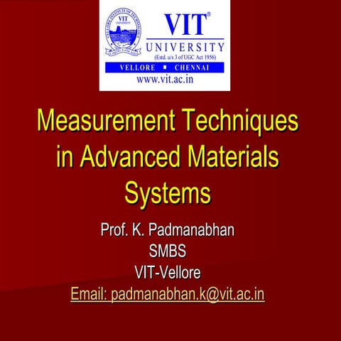Measurement techniques in advanced materials systems