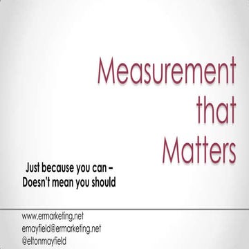 Measurement That Matters