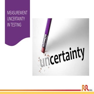 Measurement Uncertainty  -1.pptx for the use of and find the measurement of u...