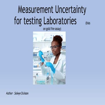 MEASUREMENT UNCERTAINTY (Gold testing labs).pptx