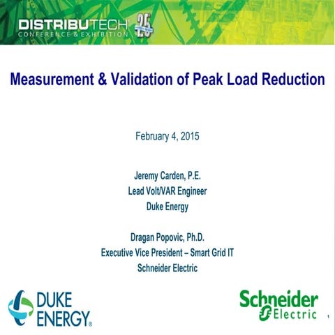 Measurement validation peak load reduction