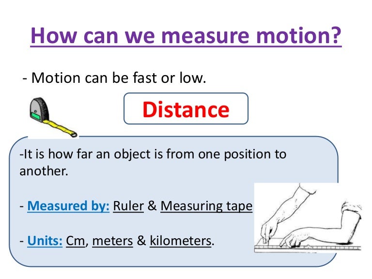 Measure motion
