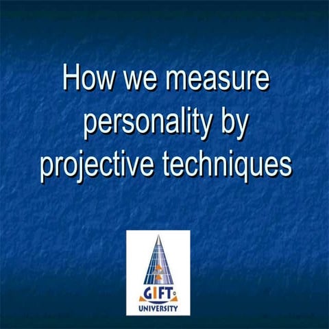 Measure personality by projective technique