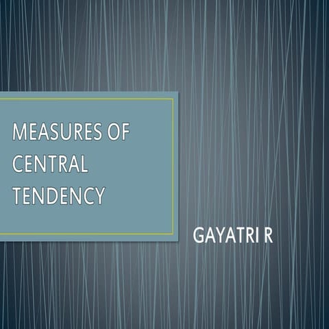 Measures of central tendency