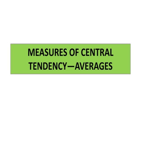 Measures of central tendency