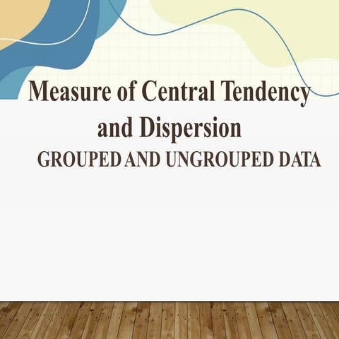 MEASURES OF CENTRAL TENDENCY AND DISPERSION.pdf