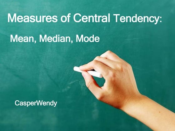 Measures of central tendency | PPT