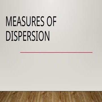 Measures of Dispersion.pptx ways to measure dispersion: