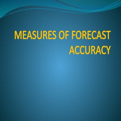 Measuring Forecast Accuracy | PPT