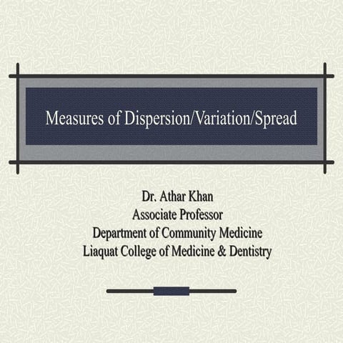 Measures of Variation or Dispersion 