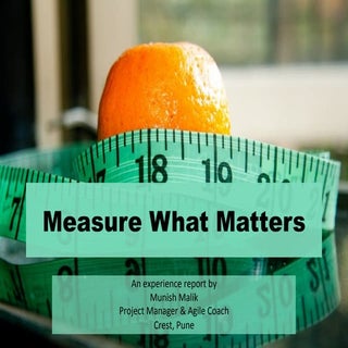 Measure what matters for your agile...