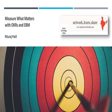 Agile Network India | Measure What Matters with OKRs and EBM | Rituraj Patil