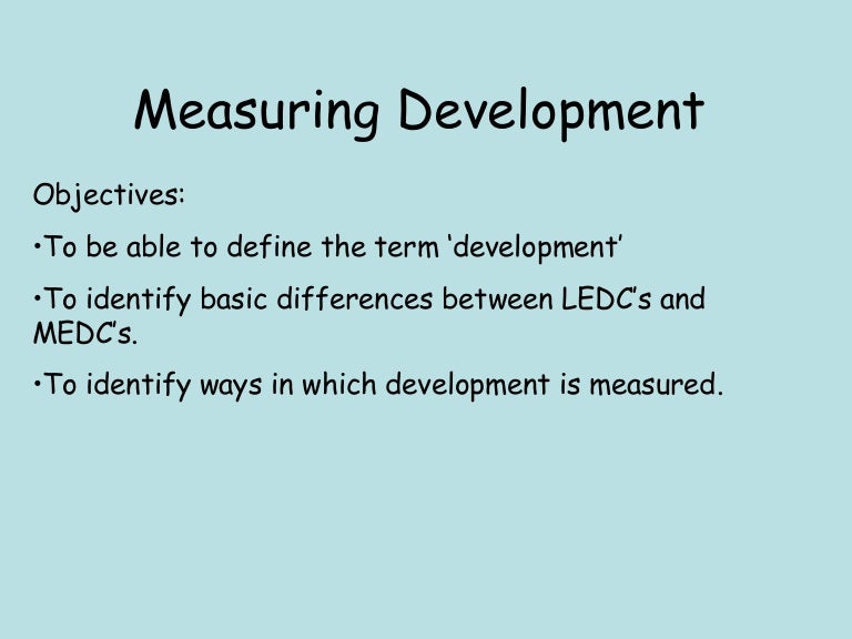 Measuring Development