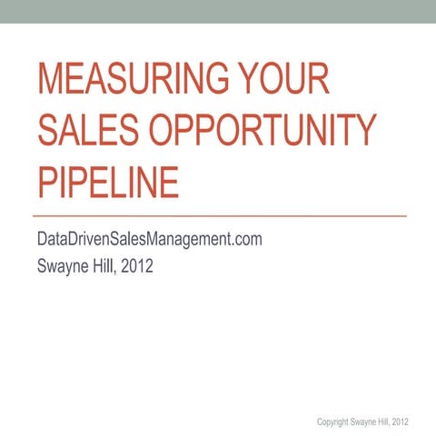 Measuring Your Sales Opportunity Pipeline