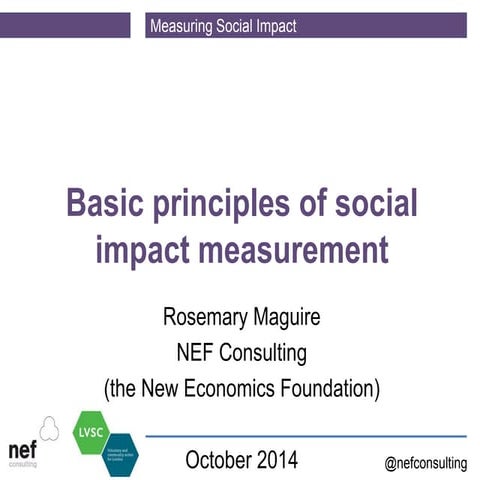 NEF: Measuring Social Impact (for LVSC's London For All project, Oct 2014)