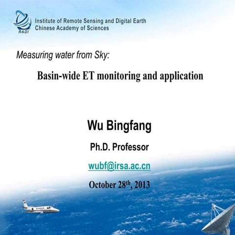Measuring water from Sky: Basin-wide ET monitoring and application