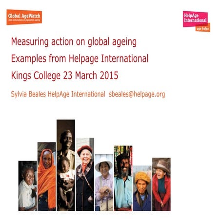 Measuring action on ageing: Examples from Helpage International  