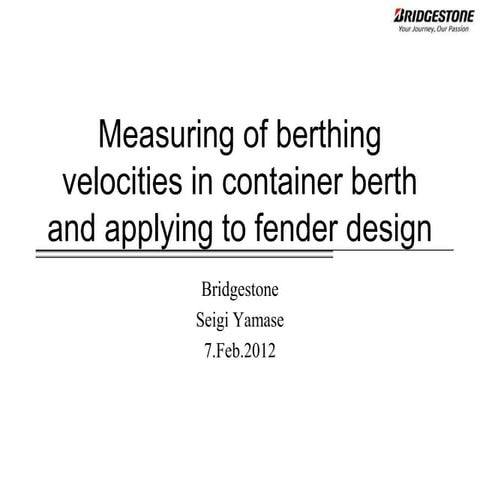 Measuring berthing data