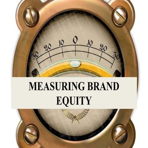 Measuring brand equity