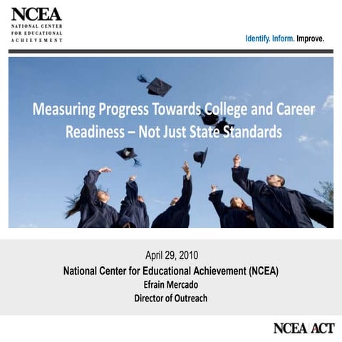 Measuring Progress Towards College and Career Readiness