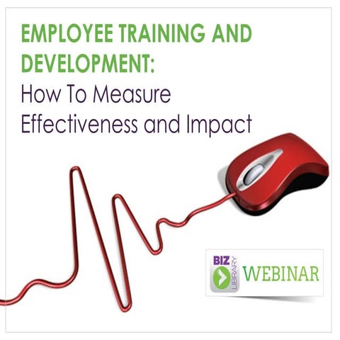 Employee Training and Development: How to Measure Effectiveness and Impact - ...