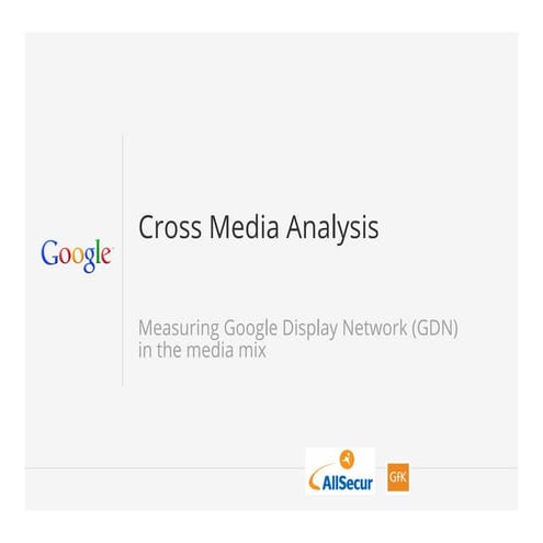 Measuring Google Display Network (GDN) in the mix