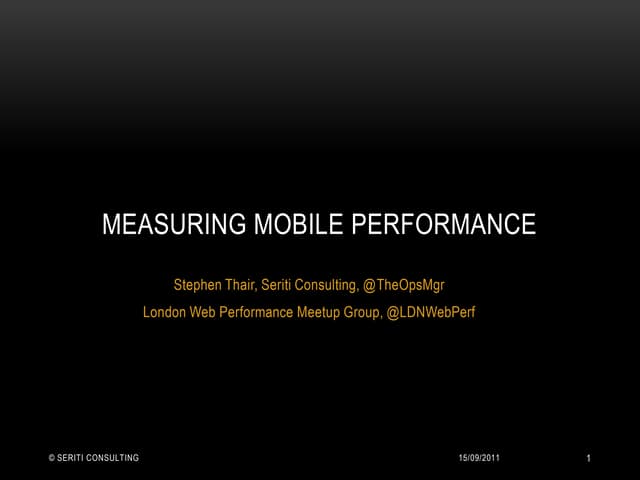 Measuring mobile performance (@LDNWebPerf Version)
