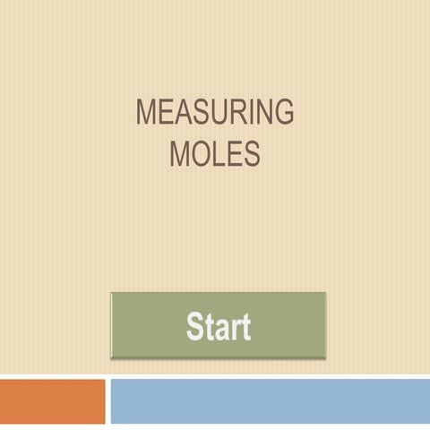 Measuring moles 