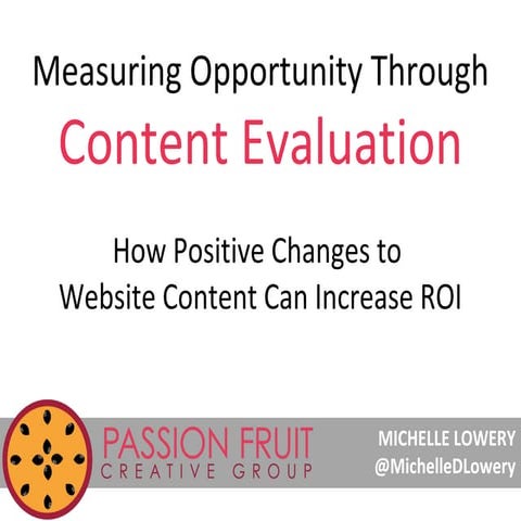Measuring Opportunity Through Content Evaluation - Quiet Light Brokerage Webinar