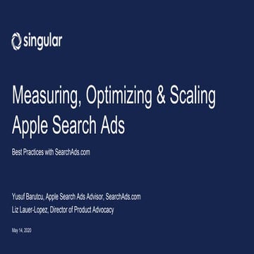 Measuring, Optimizing & Scaling Apple Search Ads