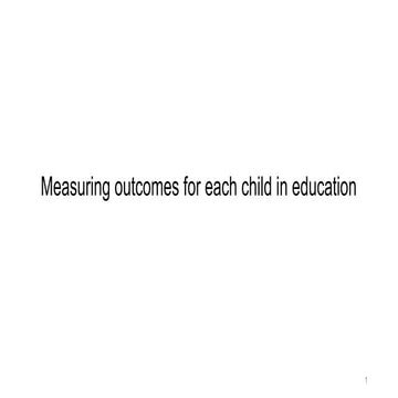 Measuring and Improving Educational Outcomes for Every Child | PPTX