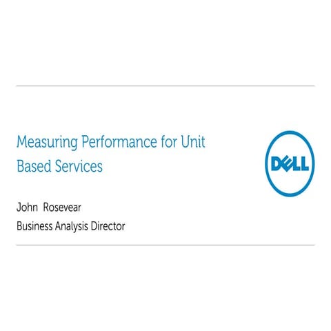 Measuring Performance for Unit Based Services Projects