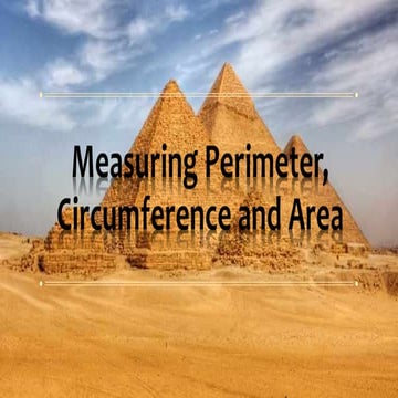 Measuring perimeter, circumference and area