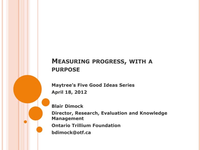 Five Good Ideas with Blair Dimock: Mapping Progress, with a Purpose - April 18, 2012