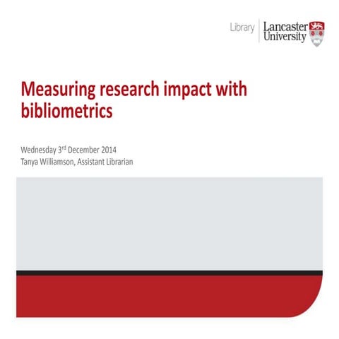 Measuring research impact with bibliometrics