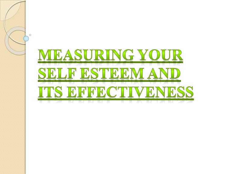 Measuring self esteem