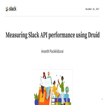 Measuring slack api_performance_using_druid